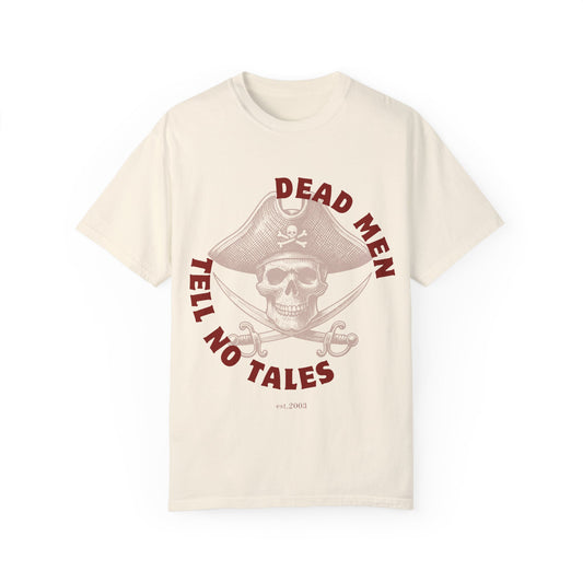 Tell No Tales Tee